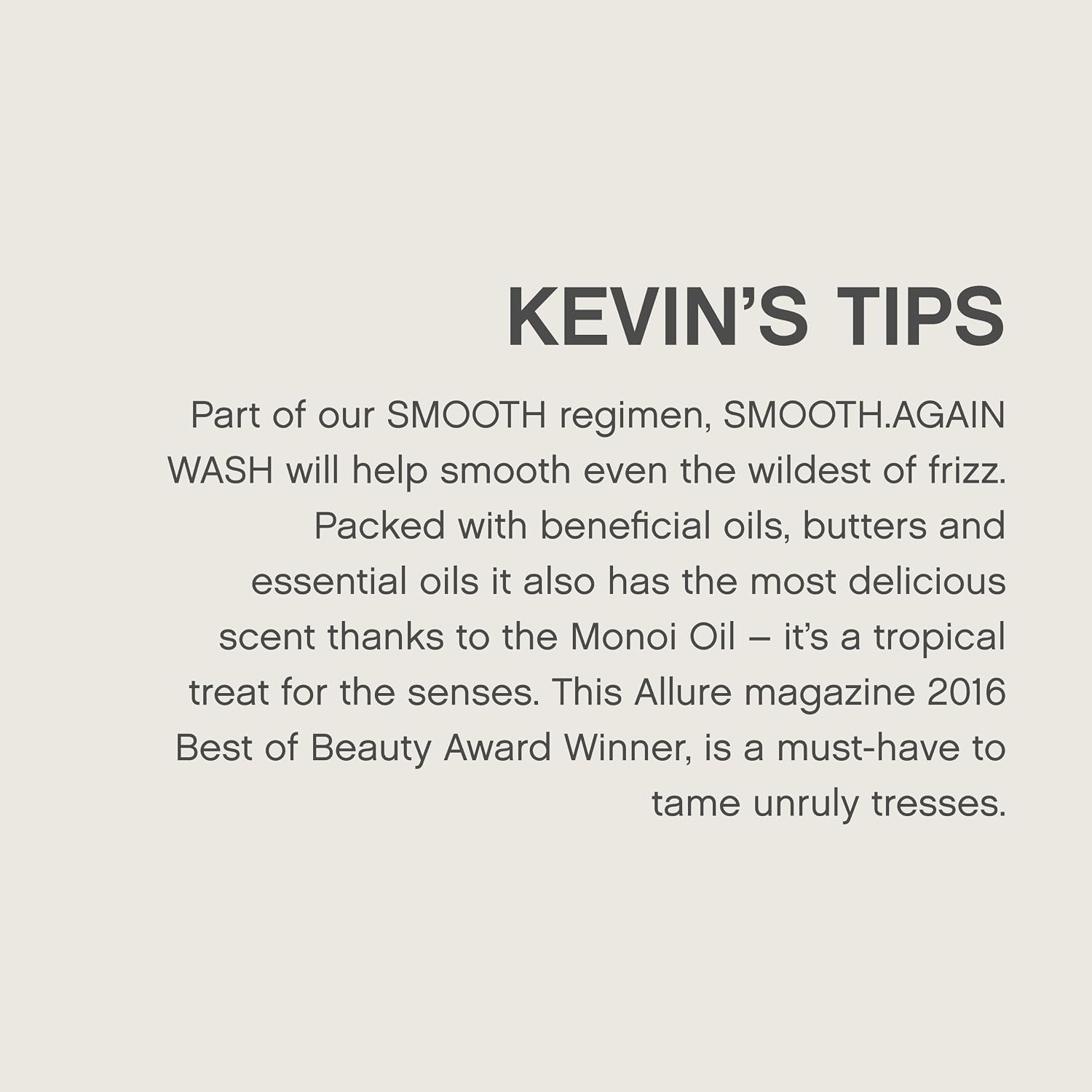 KEVIN.MURPHY SMOOTH.AGAIN.WASH Frizz Control Shampoo - For Thick, Coarse & Unruly Hair - Moisturising Sulphate Free Shampoo with Monoi Oil & Murumuru Butter - 250 mL