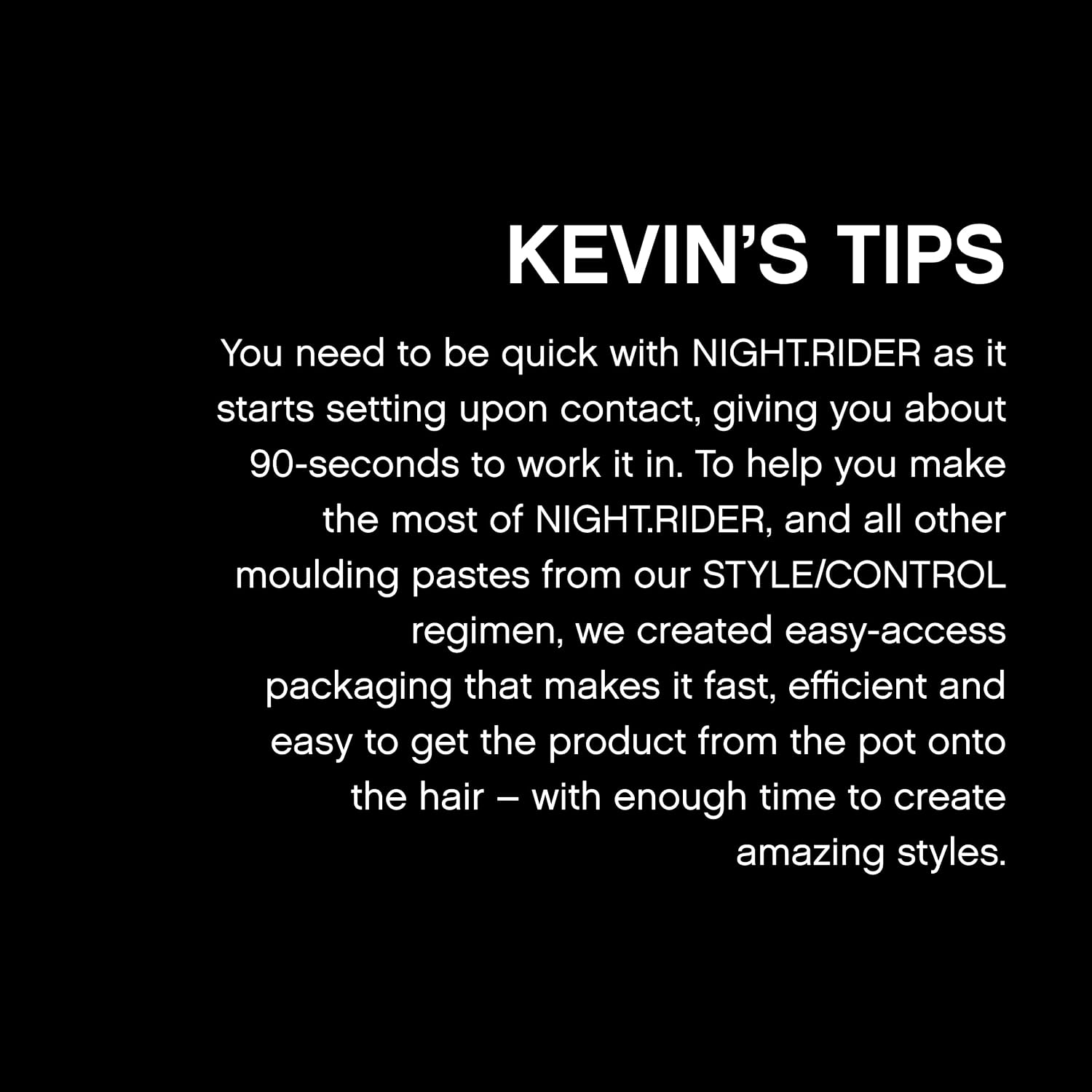 Kevin Murphy KMU417 NIGHT.RIDER